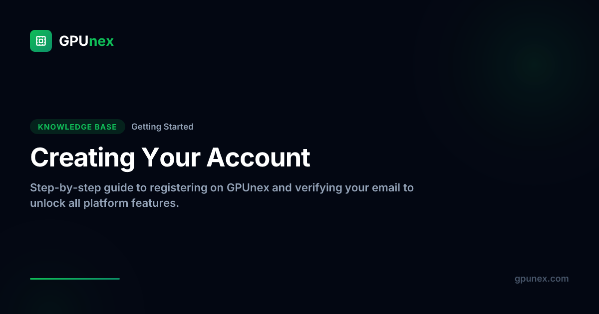 Creating Your Account | GPUnex Knowledge Base